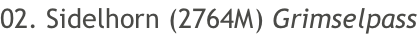 02. Sidelhorn (2764M) Grimselpass