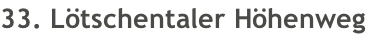 33. Lötschentaler Höhenweg